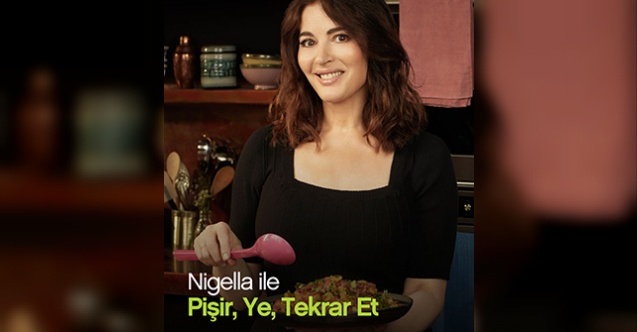 “Nigella ile Pişir, Ye, Tekrar Et” 24Kitchen'da başlıyor