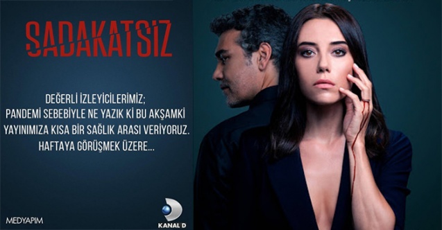 Sadakatsiz'den kötü haber!