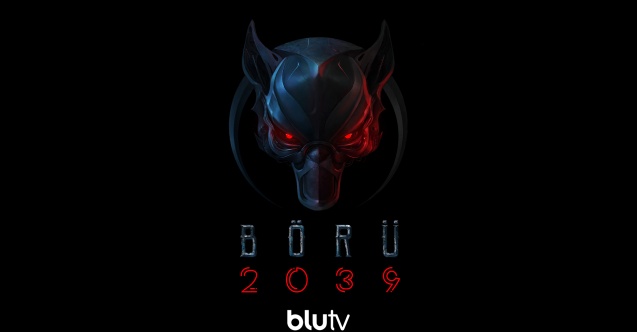BluTV'den "BÖRÜ 2039" geliyor!