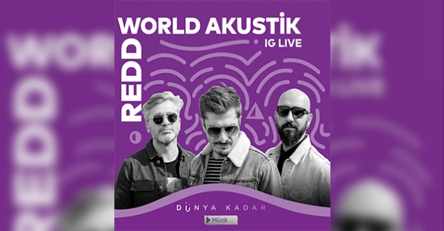 Redd, World Akustik sahnesinde