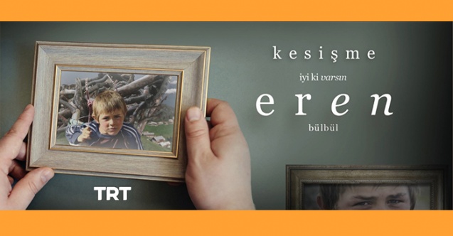 TRT’den “İyi Ki Varsın Eren” filmi