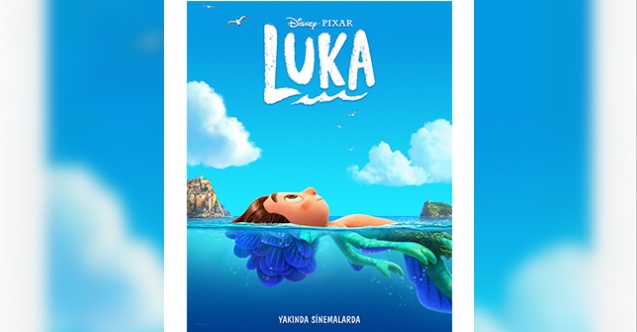 Disney ve "Luka" filminden afiş ve fragmanı paylaştı