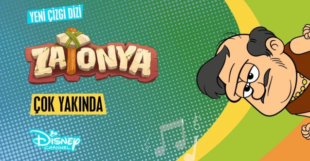 Zatonya çok yakında Disney Channel'da başlıyor