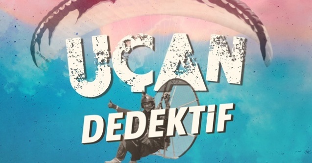 Ali Kabaş ile Uçan Dedektif yeni bölümleriyle GAİN’de!