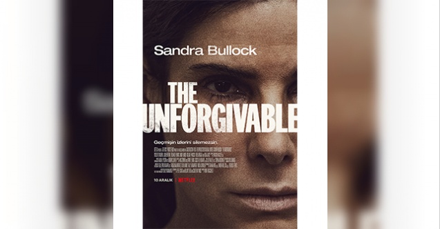Netflix, "The Unforgivable"ın fragmanı ve afişini paylaştı