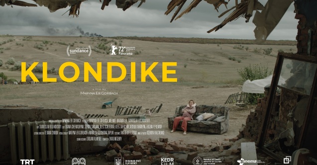 “Klondike”  Berlin Uluslararası Film Festivali’nde