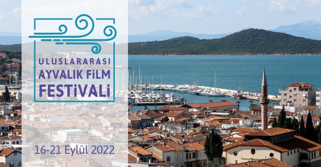 Ayvalık Uluslararası Film Festivali eylülde yapılacak!