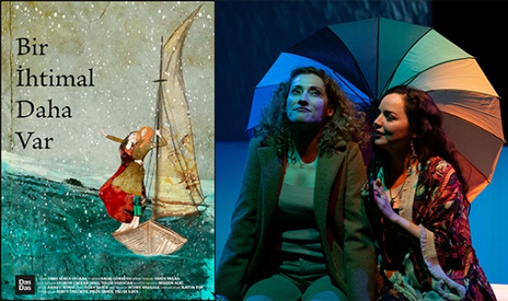 "Bir İhtimal Daha Var"ın prömiyeri dün akşam gerçekleşti