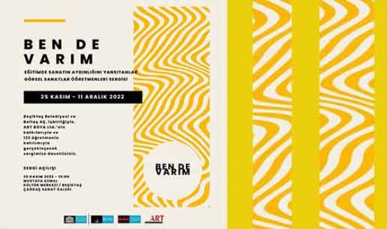 122 görsel sanatlar öğretmeni ‘’Ben de Varım’’ sergisinde buluşuyor