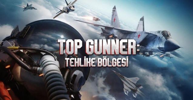 TV'de ilk kez: Top Gunner: Tehlike Bölgesi