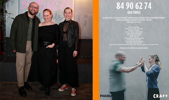 Craft Tiyatro'nun “84 90 62 74/ Old Fools’’ oyunu büyük ilgi gördü