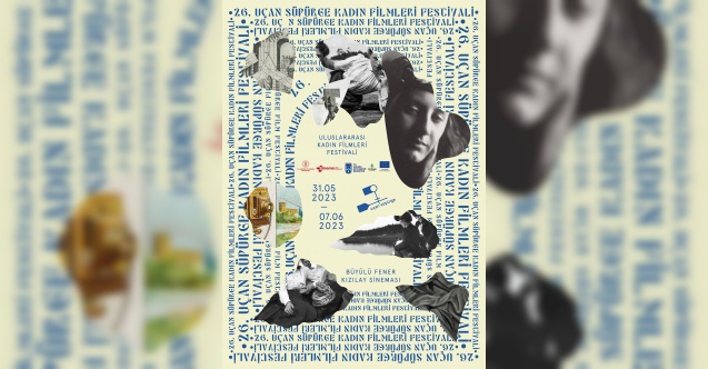 26. Uçan Süpürge Uluslararası Kadın Filmleri Festivali bu akşam başlıyor!