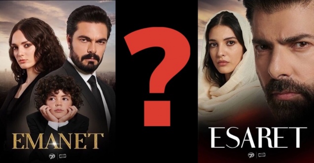 "Emanet" ve "Esaret" final mi yapacak?