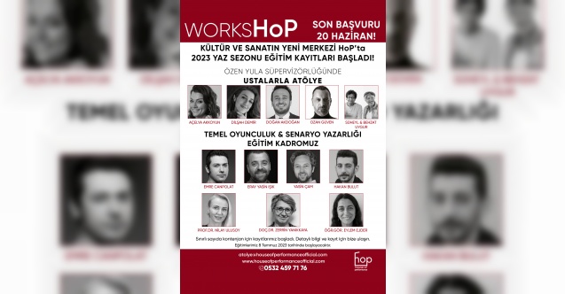 House of Perfomance'ın yaz eğitimleri 8 Temmuz'da başlıyor