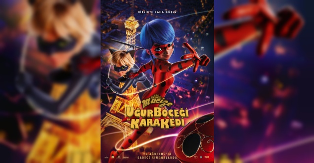 “Mucize Uğur Böceği ile Kara Kedi” hakkında her şey!