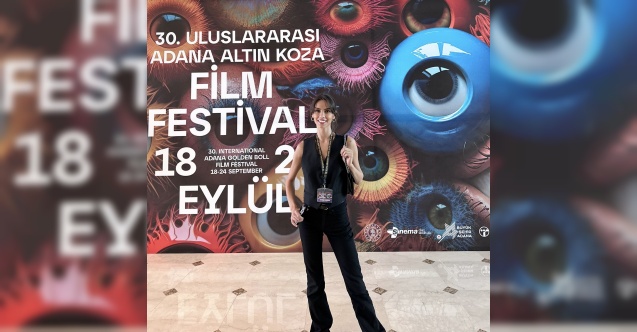 "Yargı"da rol alacak Çağla Demir, Adana Film Festivali'nde