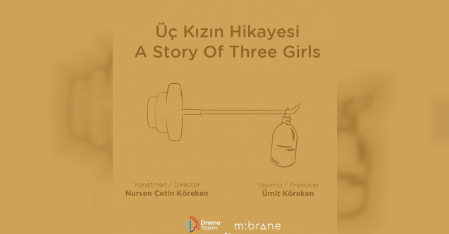 "Üç Kızın Hikayesi" MIA Co-Production Market’te