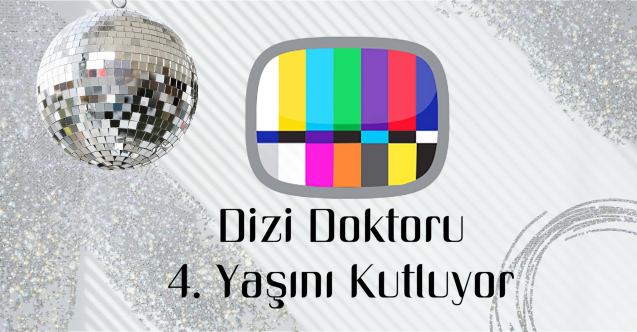 Dizi Doktoru 4 yaşında!