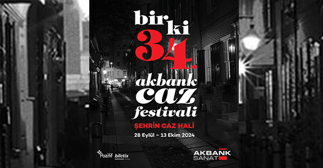 34. Akbank Caz Festivali’nde sahne alacak ilk isimler açıklandı!