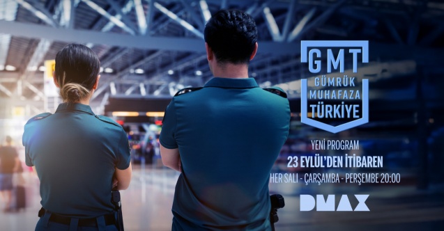 Gümrük Muhafaza 23 Eylül'de başlıyor