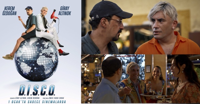 D.I.S.C.O. filmi 1 Ocak’ta vizyonda!
