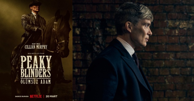 Peaky Blinders: Ölümsüz Adam filmi geliyor