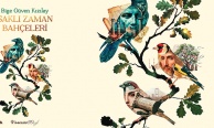 Bige Güven Kızılay, yeni romanı "Saklı Zaman Bahçeleri" çıktı!
