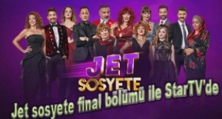 Jet Sosyete final bölümü sürprizlerle dolu!