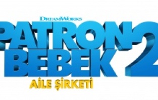Patron Bebek 2: Aile Şirketi 2021’de sinemalarda