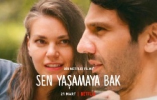 "Sen Yaşamaya Bak" şimdi Netflix'te!