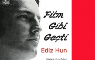 Ediz Hun’un hayatını konu eden “Film Gibi Geçti” raflarda!
