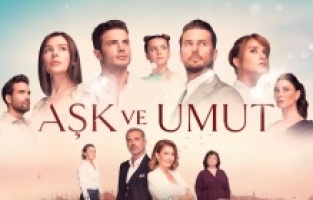 Aşk ve Umut bugün başlıyor