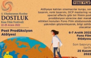 Uluslararası Kızılay Dostluk Film Festivali atölyeleri için başvurular başladı