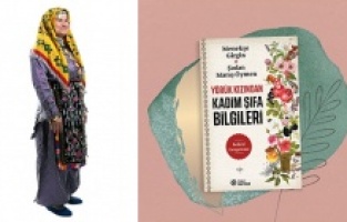 "Yörük Kızından Kadim Şifa Bilgileri" ile mutluluğunuzu çoğaltacaksınız