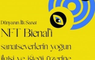 Dünyanın ilk NFT Bienali uzatıldı
