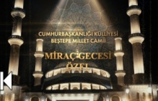 “Miraç Gecesi Özel” canlı yayınla ekrana geliyor