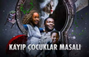 "Kayıp Çocuklar Masalı" bu akşam ilk kez TV'de yayınlanacak