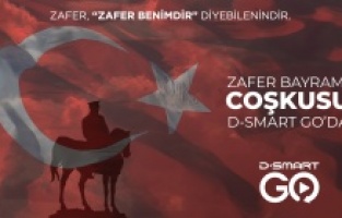 Zafer Bayramı coşkusu D-Smart GO’da