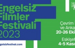 Engelsiz Filmler Festivali “Kısa Film Yarışması” jürisi belli oldu
