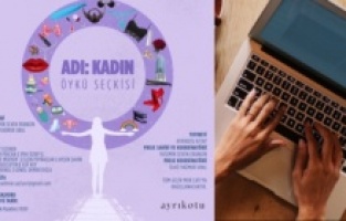 “Adı: Kadın” Öykü Seçkisi Projesi için başvurular başladı