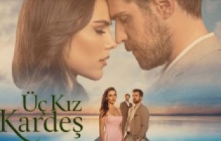 Üç Kız Kardeş 3 Mayıs'ta final yapıyor!