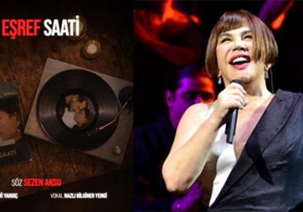 Sezen Aksu'dan Eşref Rüya'ya özel şarkı!